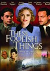 These Foolish Things (2005).jpg